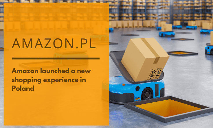 Amazon Poland: Amazon launches its platform in Poland