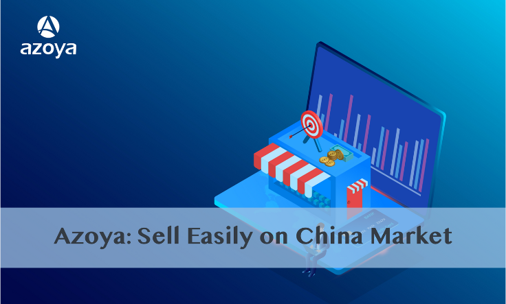 Azoya: Sell Easily on China Market