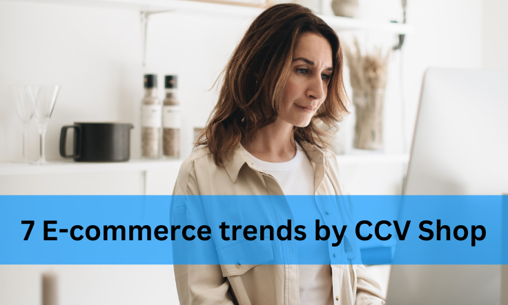 7 E-commerce trends and developments by CCV Shop